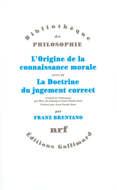 origine de la connaissance morale (L') - suivi de La doctrine du jugement…