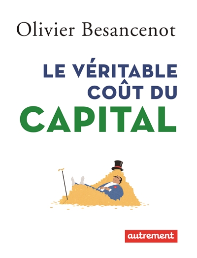 véritable coût du capital (Le) - 