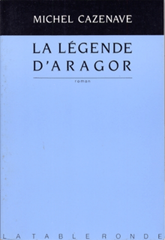 Légende d'Aragor (La) - 