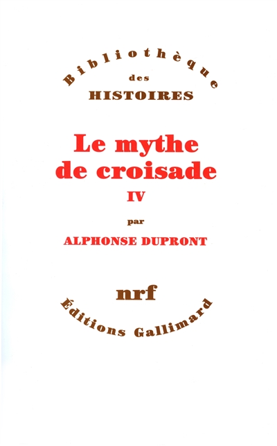 mythe de croisade (Le) - 