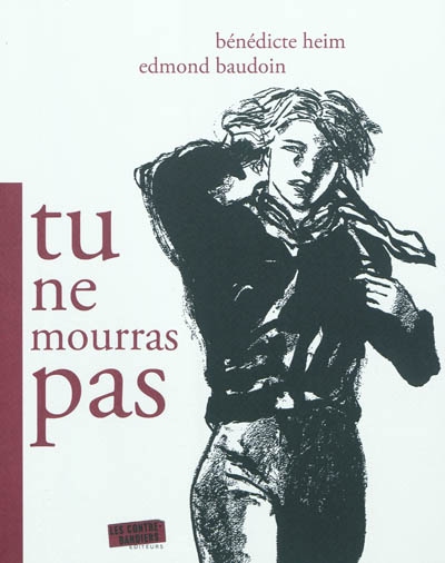 Tu ne mourras pas - 