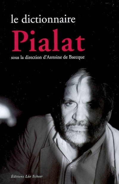 dictionnaire Pialat (Le) - 