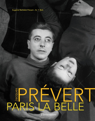 Jacques Prévert, Paris la belle - 