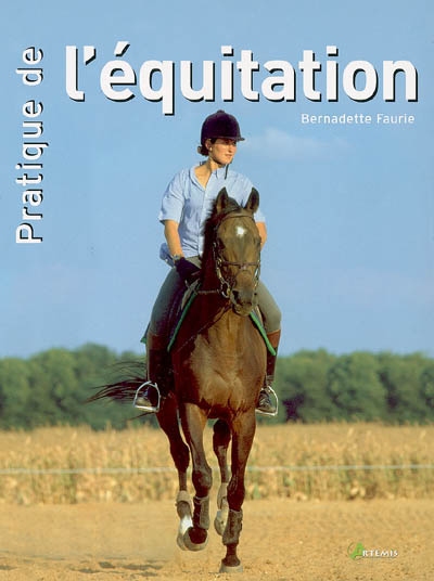 Pratique de l'équitation - 