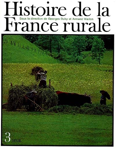 Histoire de la France rurale T.3 - 