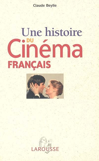 Une histoire du cinéma français - 