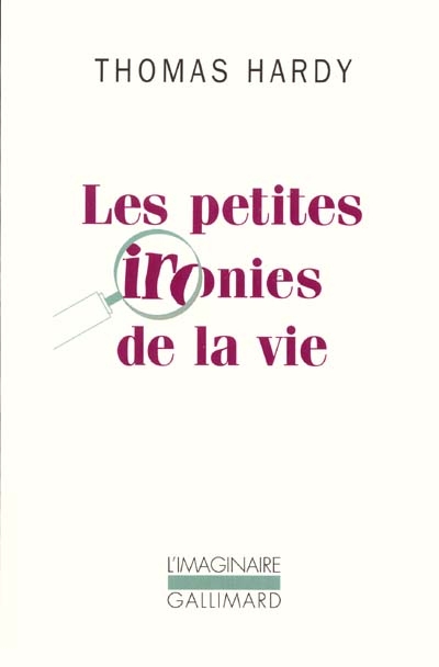 petites ironies de la vie (Les ) - 