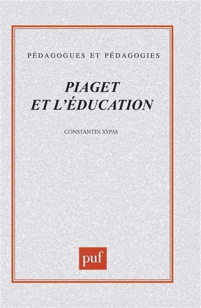 Piaget et l'éducation - 