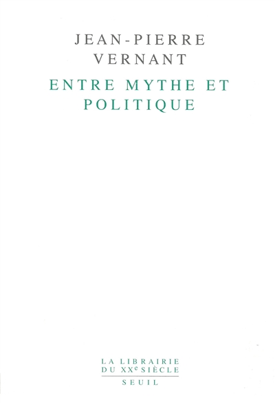 Entre mythe et politique - 