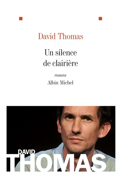 silence de clairière (Un) - 