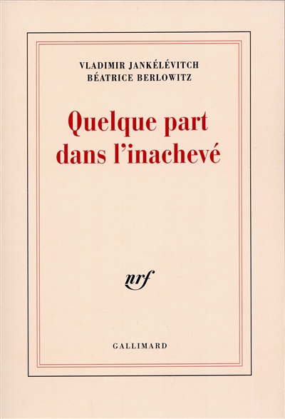 Quelque part dans l'inachevé - 