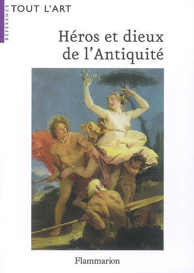 Héros et dieux de l'Antiquité - 