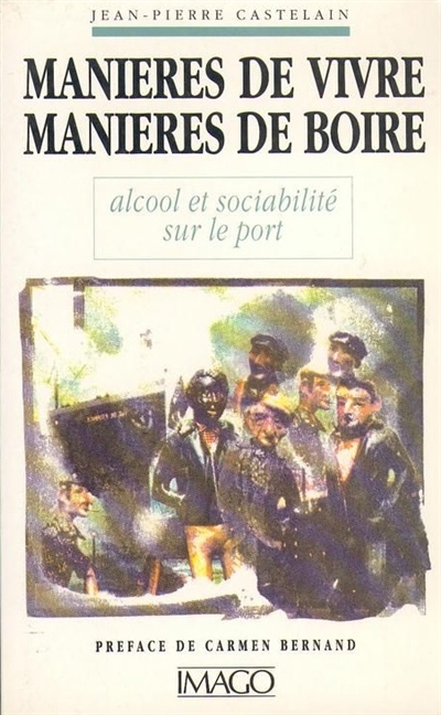 Manières de vivre, manières de boire - 