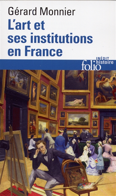 art et ses institutions en France (L') - 