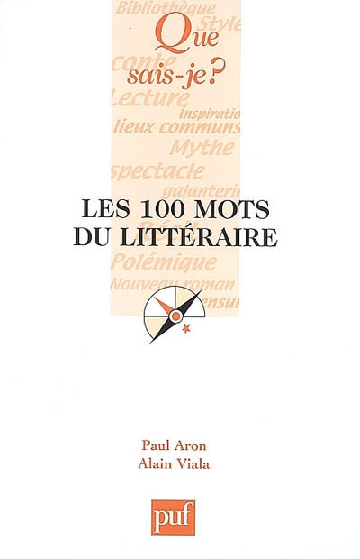 [Cent] 100 mots du littéraire (Les ) - 