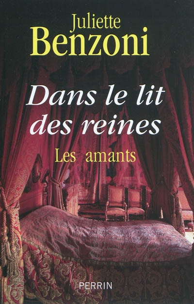 Dans le lit des reines - 