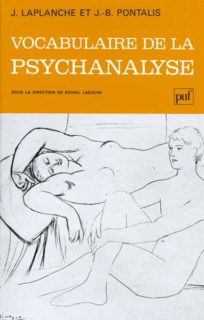 Vocabulaire de la psychanalyse - 