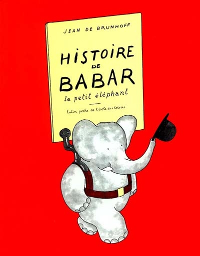 Histoire de Babar, le petit éléphant - 