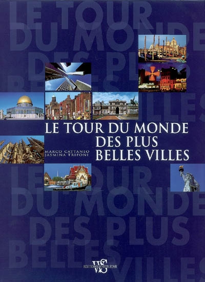 tour du monde des plus belles villes (Le) - 