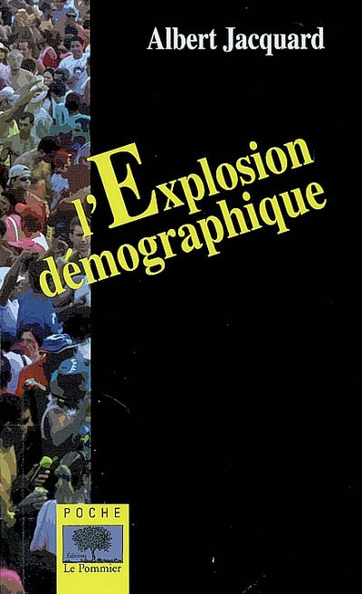 explosion démographique (L') - 