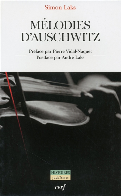 Mélodies d'Auschwitz - 