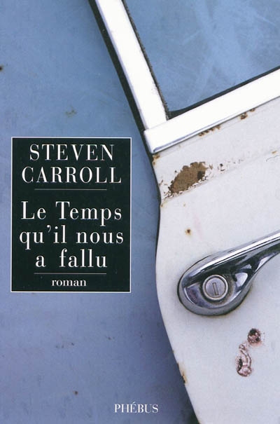 temps qu'il nous a fallu (Le) - 