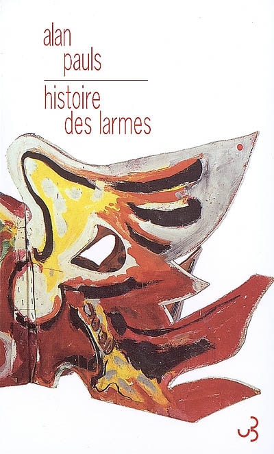 Histoire des larmes - 