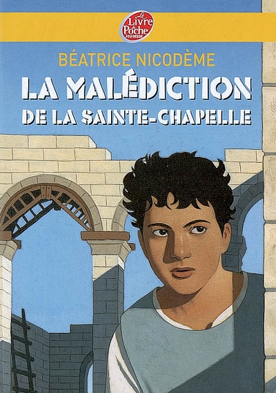 malédiction de la Sainte-Chapelle (La) - 