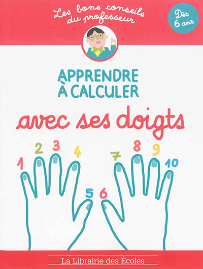 Apprendre à calculer avec ses doigts - 