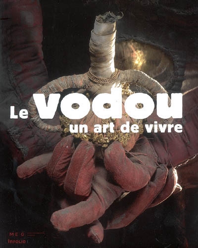 vodou, un art de vivre (Le) - 