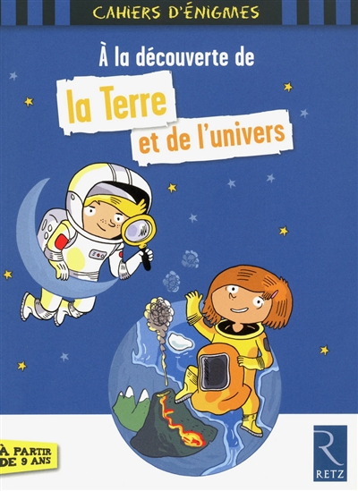 A la découverte de la Terre et de l'Univers - 