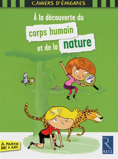 A la découverte du corps humain et de la nature - 