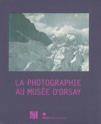 Photographie au Musée d'Orsay (La) - 