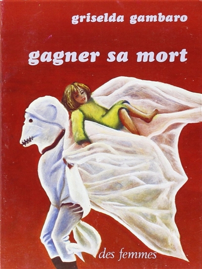 Gagner sa mort - 