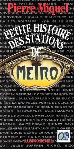 Petite histoire des stations de métro - 