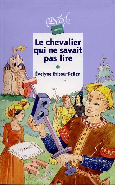 chevalier qui ne savait pas lire (Le) - 