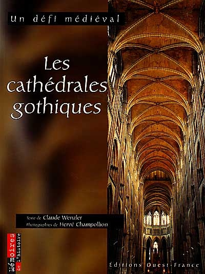 Cathédrales gothiques (Les) - 