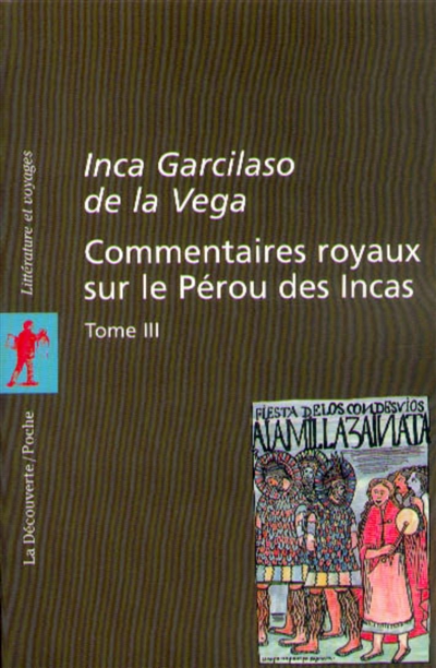 Commentaires royaux sur le Pérou des Incas - 