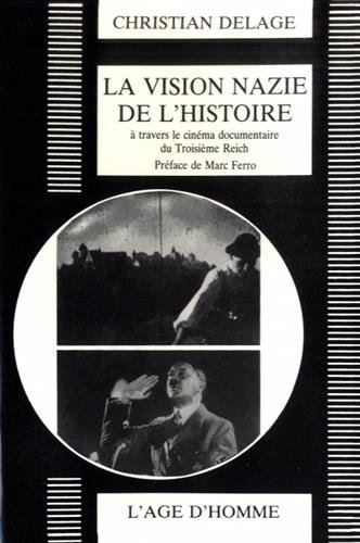 Vision nazie de l'Histoire (La) - 