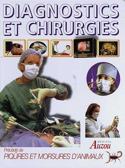 Piqûres et morsures - Diagnostics et chirurgies - 