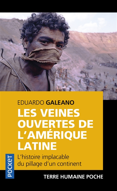 veines ouvertes de l'Amérique Latine (Les ) - 