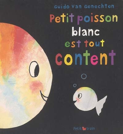 Petit poisson blanc est tout content - 