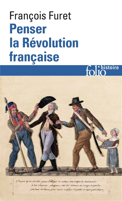 Penser la Révolution française - 