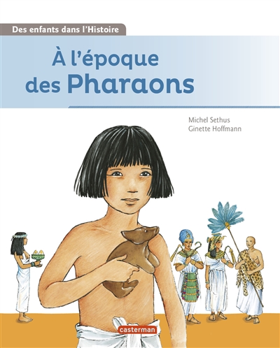 A l'époque des pharaons - 