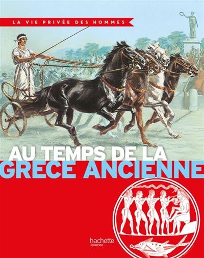 Au temps de la Grèce ancienne - 