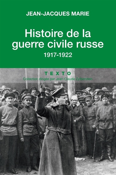 Histoire de la guerre civile russe, 1917-1922 - 