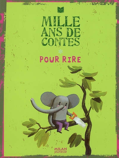 Mille ans de contes pour rire - 