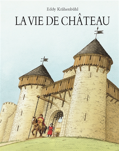 vie de château (La) - 