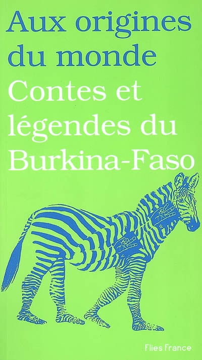 Contes et légendes du Burkina-Faso - 