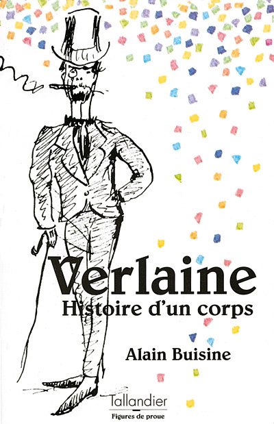 Verlaine, histoire d'un corps - 